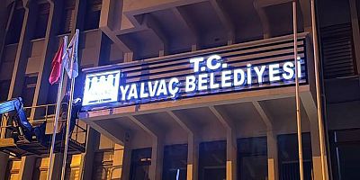 T.C. İBARESİ  YALVAÇ BELEDİYESİ TABELASINA EKLENDİ 