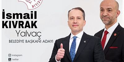 Yeniden Refah Partisi adayı İsmail Kıvrak